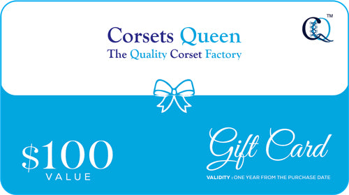 $100 Gift Card - Corsets Queen US-CA